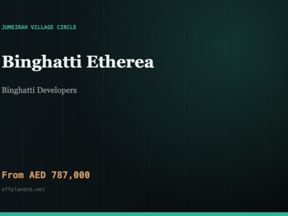 Binghatti Etherea — Binghatti Developers, Jumeirah Village Circle